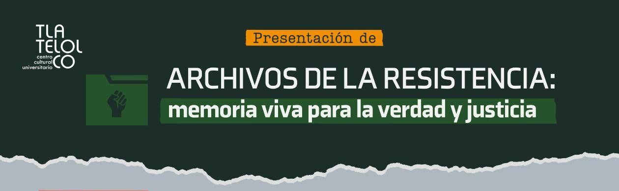 Presentación del proyecto “Archivos de la resistencia: memoria viva para la verdad y la justicia”